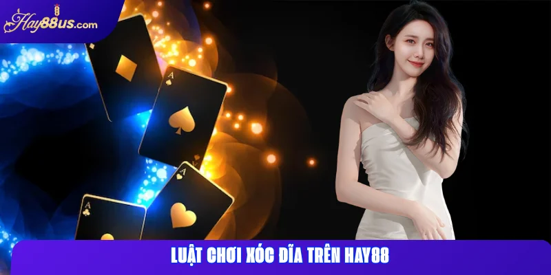 Xóc Đĩa Hay88: Hướng Dẫn Chơi & Chiến Thuật Bắt Cầu 2025 1 Luật Chơi Xóc Đĩa Trên Hay88