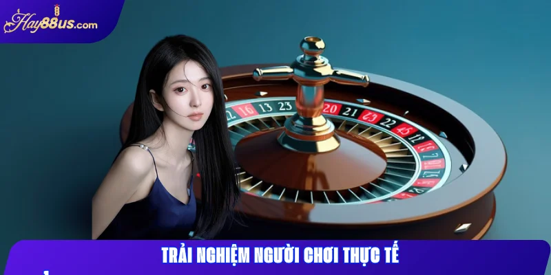 Hay88 có uy tín không? Đánh giá từ người chơi thực tế 2 Trải nghiệm người chơi thực tế